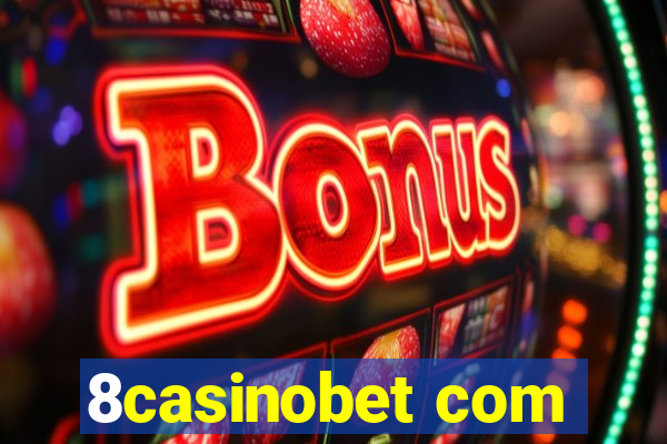 8casinobet com