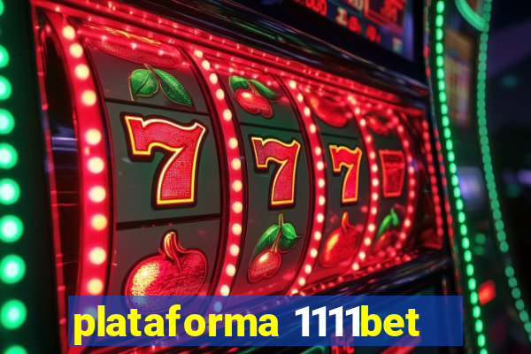 plataforma 1111bet