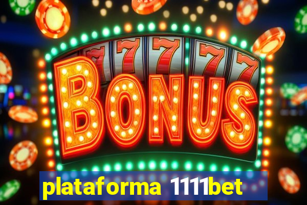 plataforma 1111bet