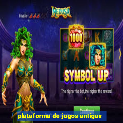 plataforma de jogos antigas