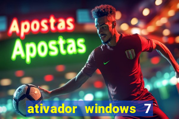 ativador windows 7 ultimate 64 bits download