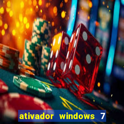 ativador windows 7 ultimate 64 bits download