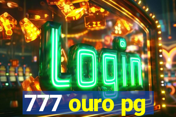 777 ouro pg