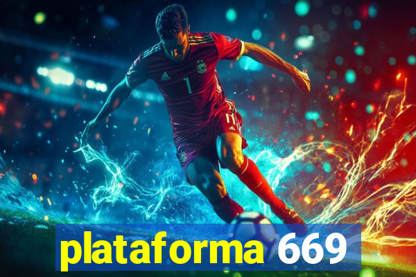 plataforma 669