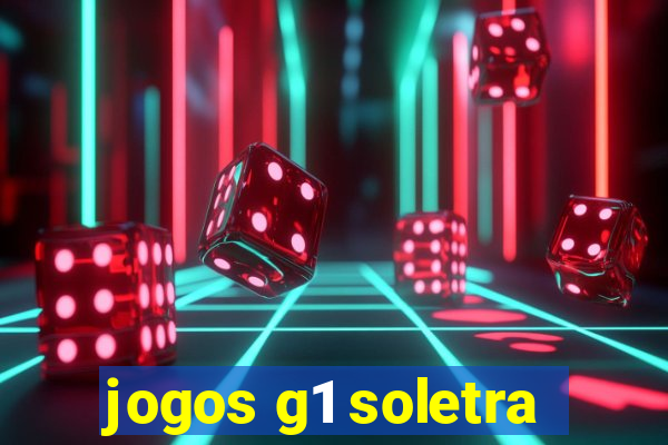 jogos g1 soletra