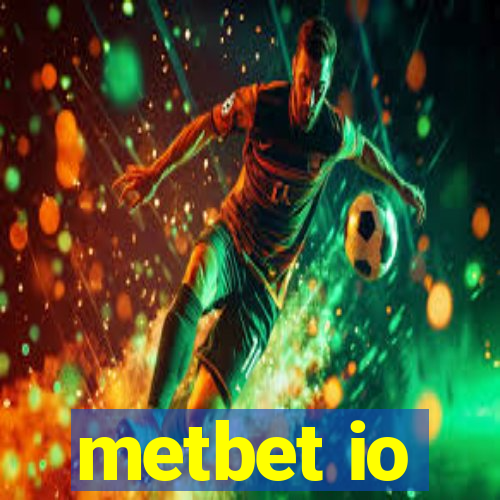 metbet io