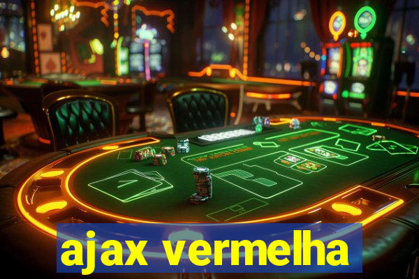 ajax vermelha