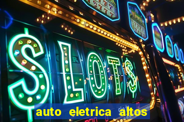 auto eletrica altos de santana sjc