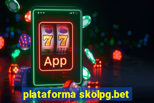 plataforma skolpg.bet