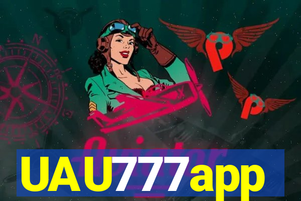 UAU777app