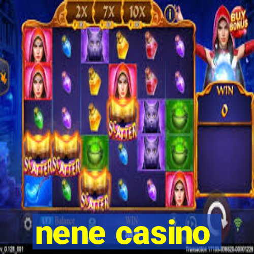 nene casino