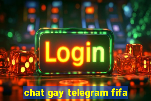 chat gay telegram fifa