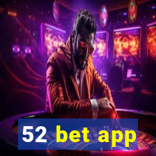 52 bet app