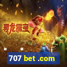 707 bet .com