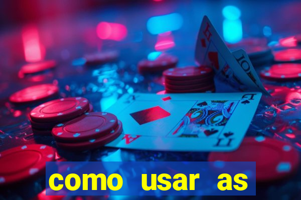 como usar as fichas douradas na bet365