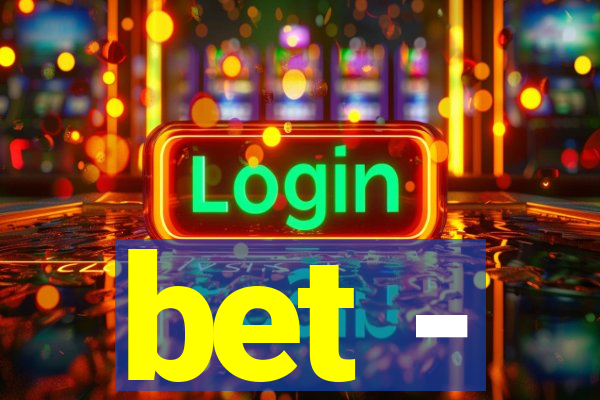 bet -