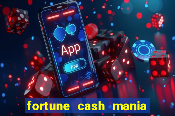 fortune cash mania demo grátis