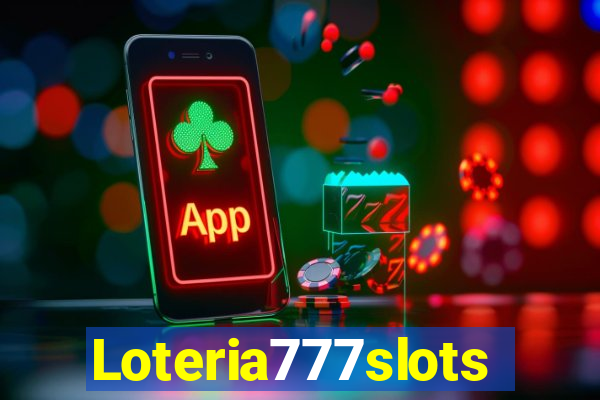 Loteria777slots