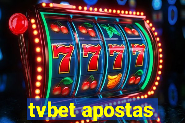 tvbet apostas