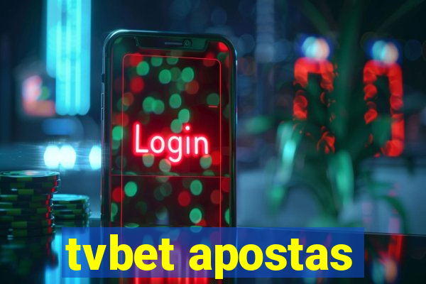 tvbet apostas