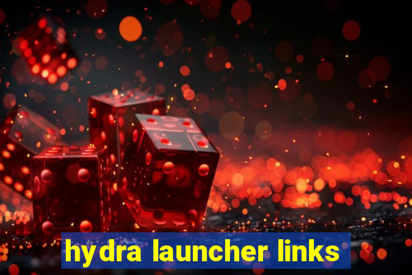 hydra launcher links