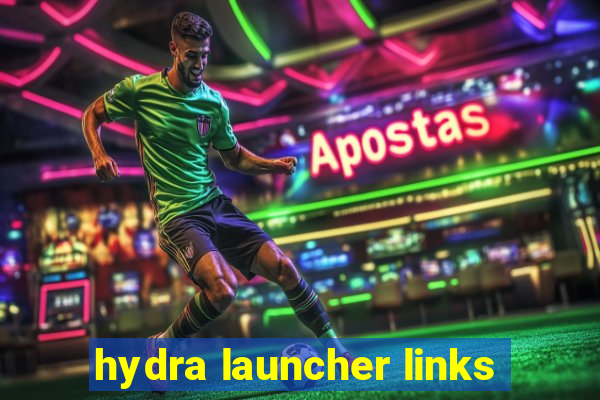 hydra launcher links