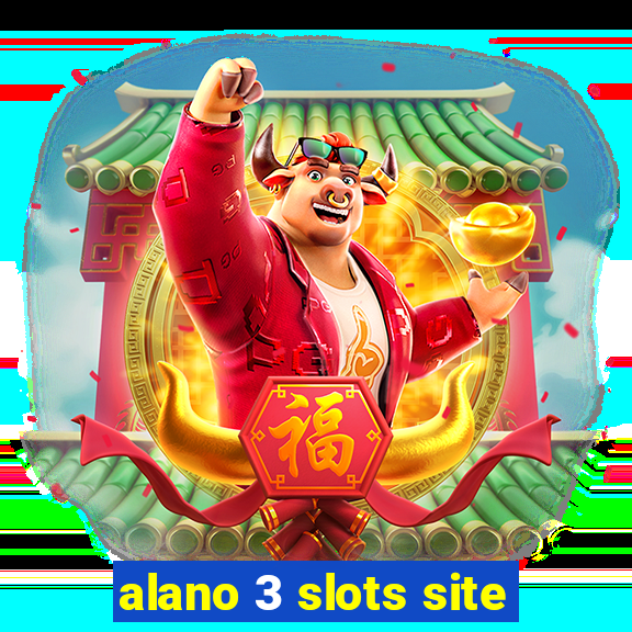 alano 3 slots site