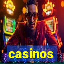 casinos