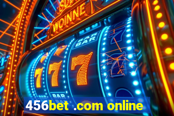 456bet .com online