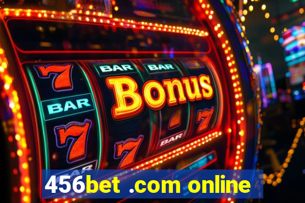 456bet .com online