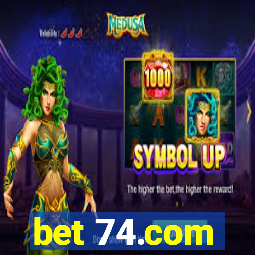 bet 74.com