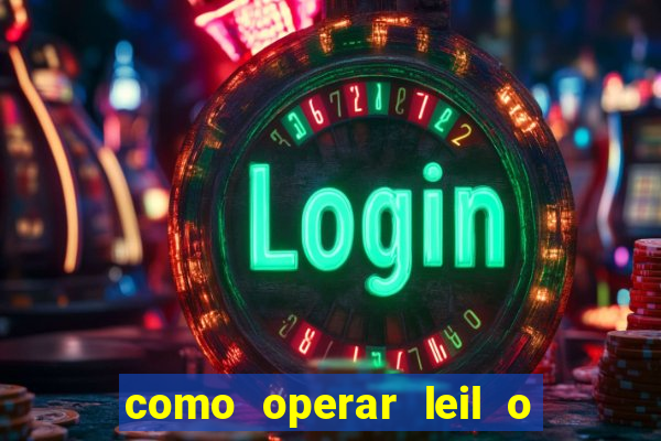 como operar leil o de abertura mini indice