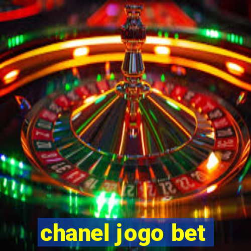 chanel jogo bet