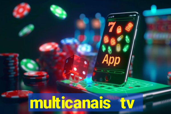 multicanais tv online ao vivo