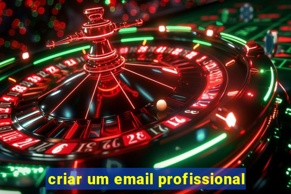 criar um email profissional