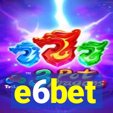 e6bet