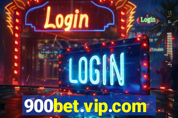 900bet.vip.com