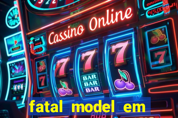 fatal model em porto nacional