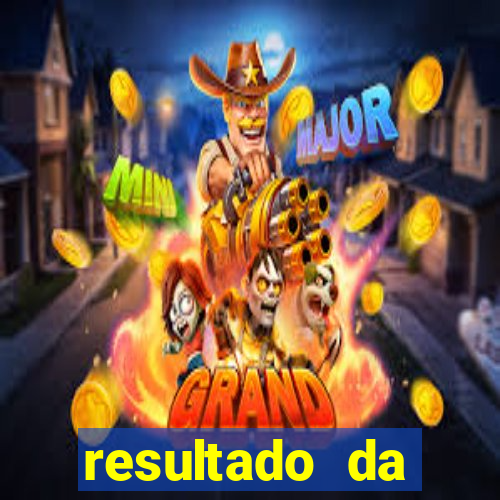 resultado da poderosa do vale