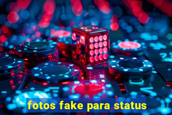 fotos fake para status