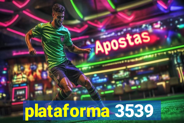 plataforma 3539