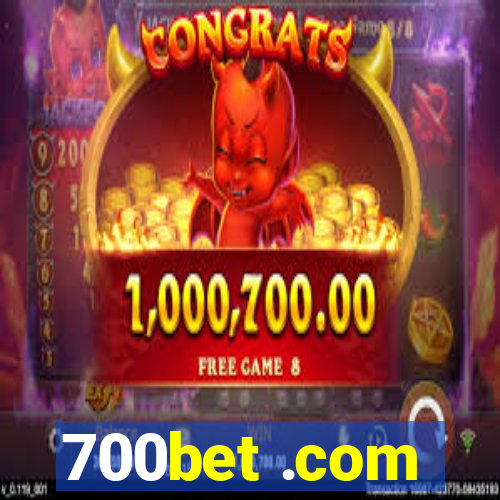 700bet .com