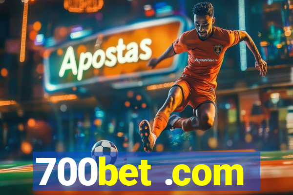 700bet .com