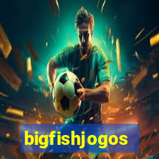 bigfishjogos