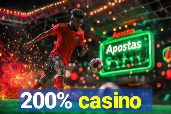 200% casino