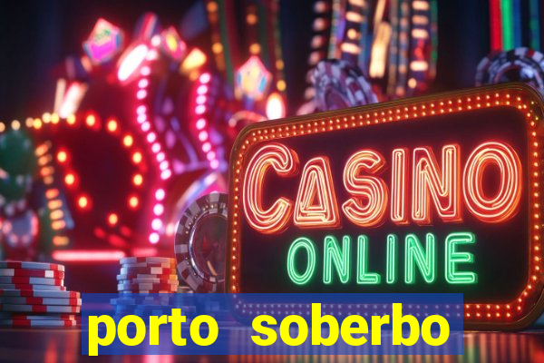 porto soberbo argentina compras