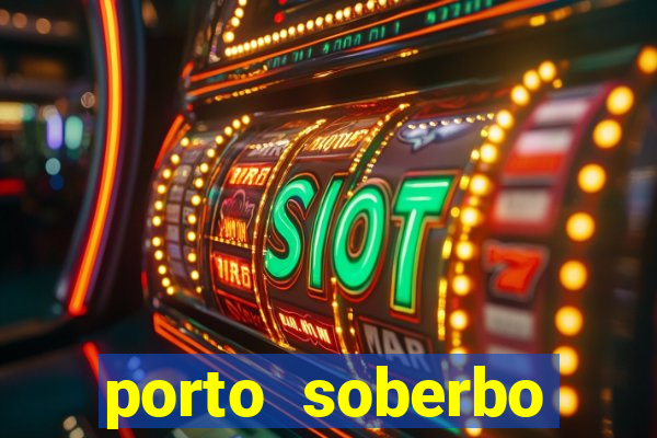 porto soberbo argentina compras