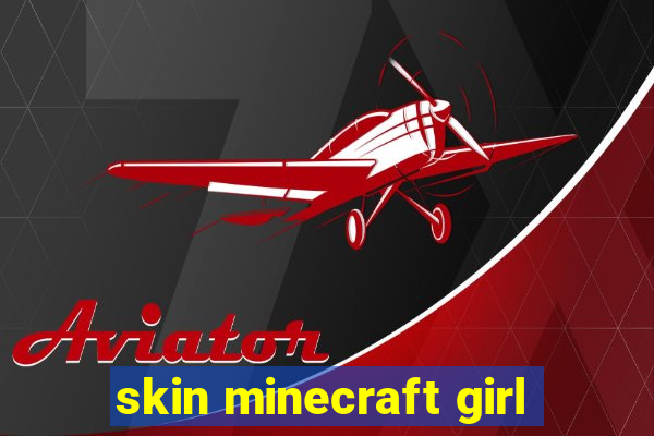 skin minecraft girl