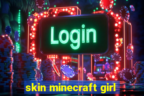 skin minecraft girl