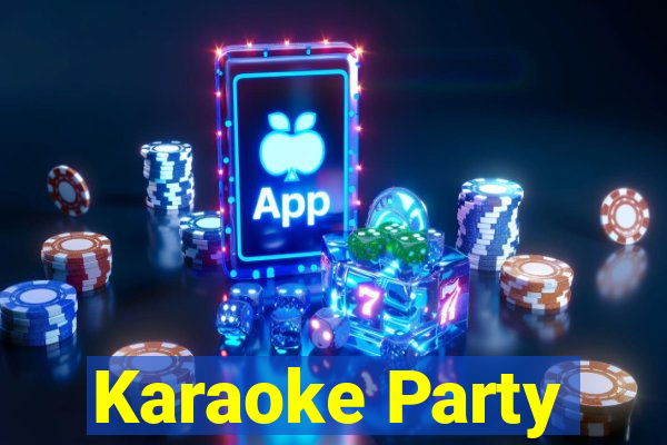 Karaoke Party